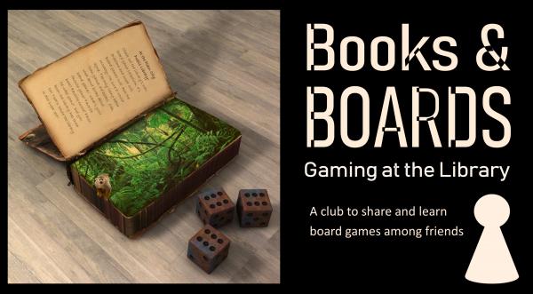 Image for event: Books &amp; Boards