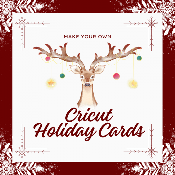 Image for event: Cricut Holiday Cards