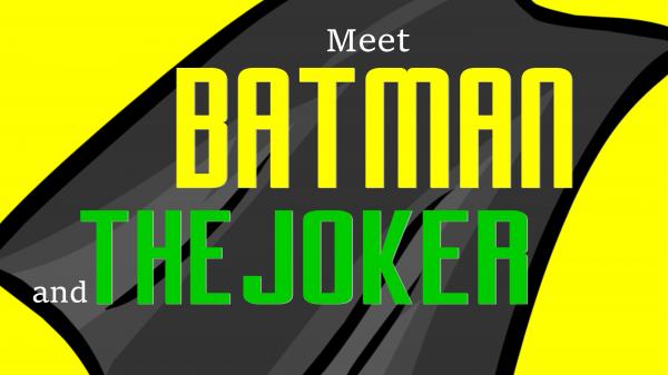 Image for event: Batman &amp; The Joker Meet &amp; Greet