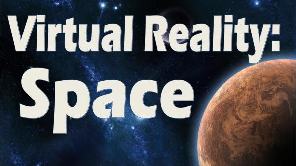 Image for event: Virtual Reality: Space