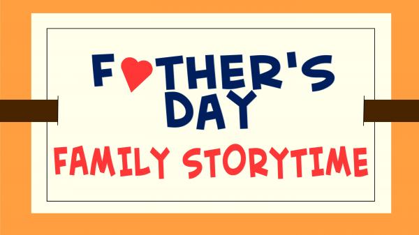 Image for event: Father's Day Family Storytime